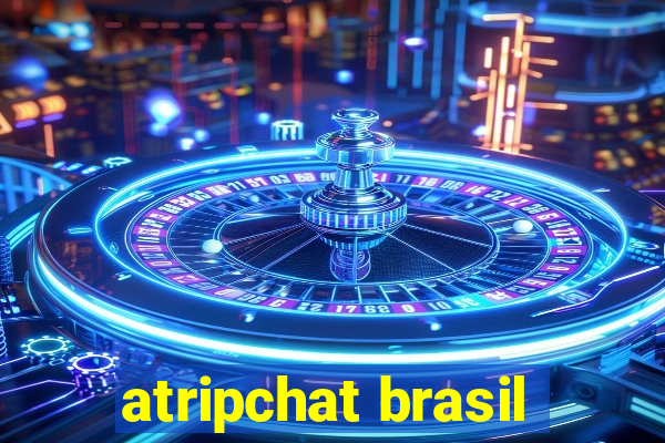 atripchat brasil